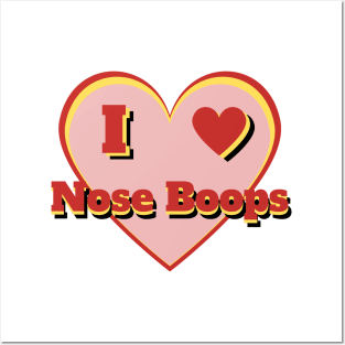 I Heart Nose Boops – I Love Nose Boops – Red Posters and Art